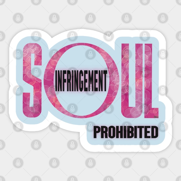 Soul Infringement Prohibited - Stoicism Sticker by KateVanFloof